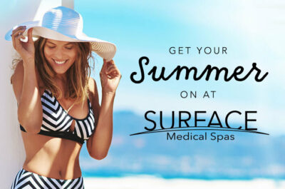 Get Your Summer on at Surface Medical Spas in Layton, Utah | My Local Utah